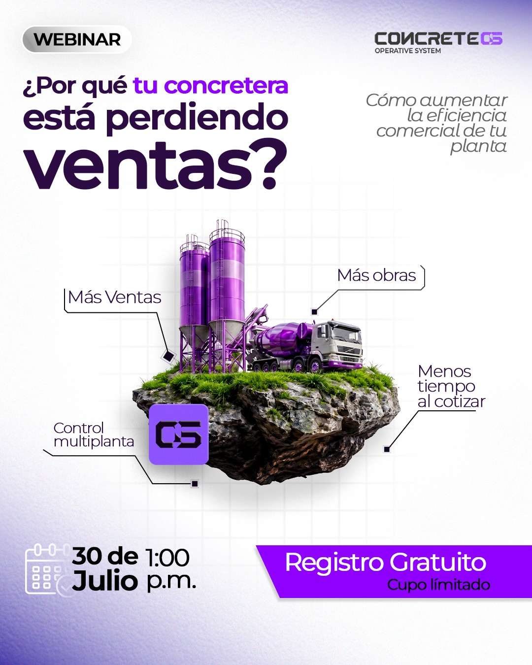 Webinar ¿Por qué tu concretera está perdiendo ventas? · 30 de julio, 01:00 PM · Google Meet · Entrada libre, cupo limitado