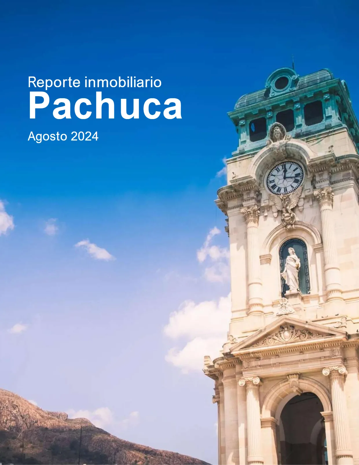 Reporte Inmobiliario de Pachuca — Agosto 2024 — página 1