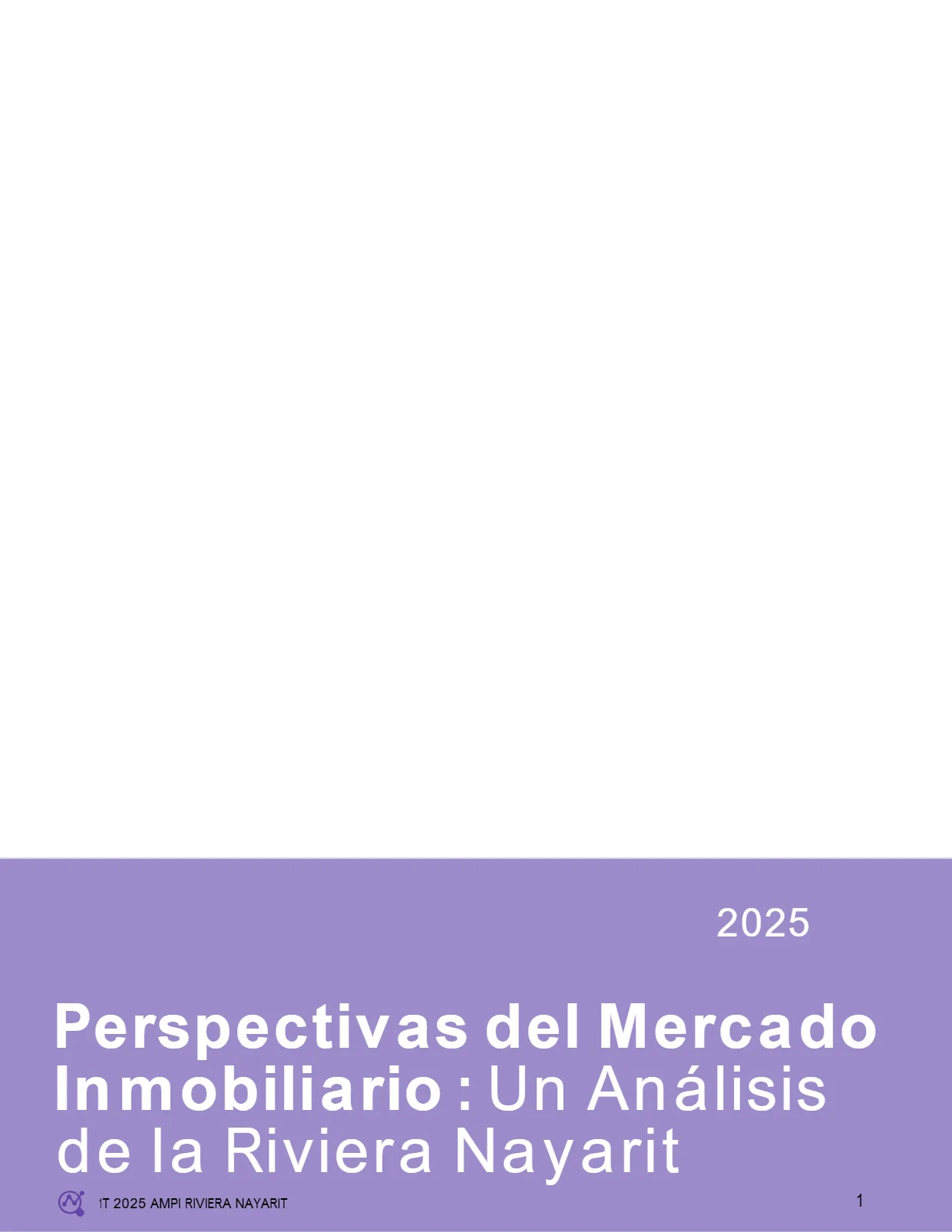 Perspectivas del Mercado Inmobiliario: Riviera Nayarit (1T 2025) — página 1