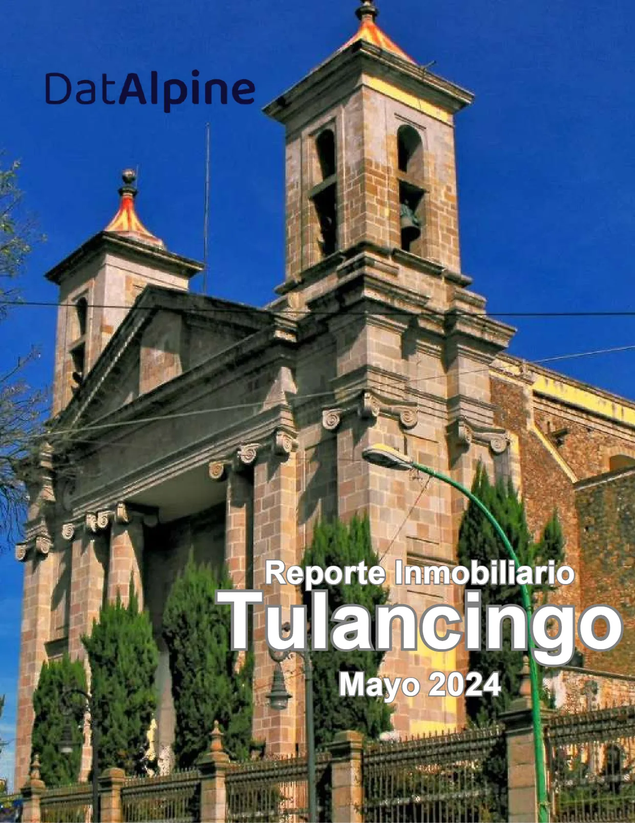 Reporte Inmobiliario de Tulancingo — Mayo 2024 — página 1